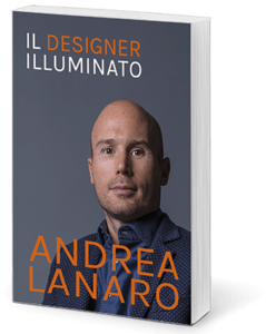 Il Designer illuminato di Andrea Lanaro